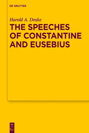 The Speeches of Constantine and Eusebius