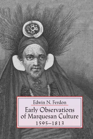 Early Observations of Marquesan Culture, 1595โ1813