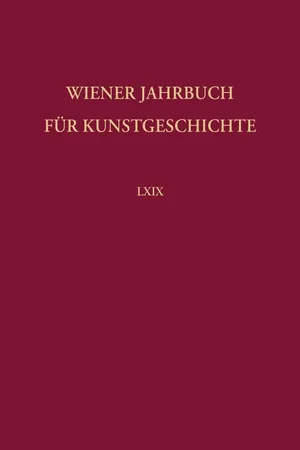 Wiener Jahrbuch für Kunstgeschichte Bd. LXIX