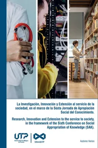 Research, Innovation and Extension to the service to society, in the framework of the Sixth Conference on Social Appropriation of Knowledge._cover