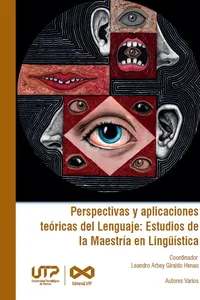Perspectivas y aplicaciones teóricas del Lenguaje: Estudios de la Maestría en Lingüística_cover