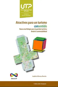 Atractivos para un turismo consentido