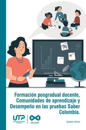 Formación posgradual docente, Comunidades de aprendizaje y Desempeño en las pruebas Saber Colombia