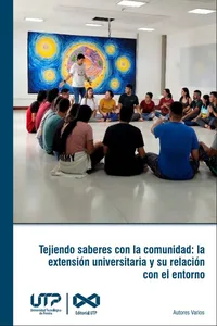 Tejiendo saberes con la comunidad: la extensión universitaria y su relación con el entorno_cover