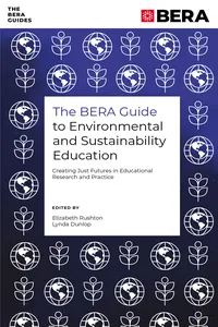 The BERA Guide to Environmental and Sustainability Education