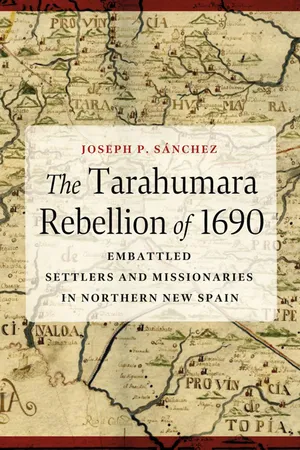 The Tarahumara Rebellion of 1690