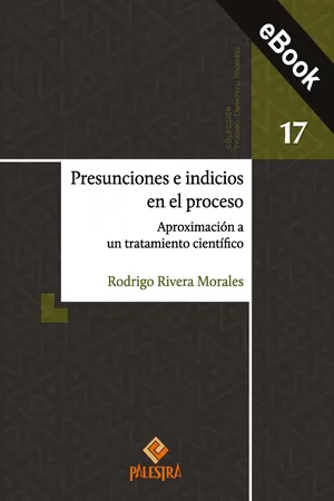 Presunciones e indicios en el proceso