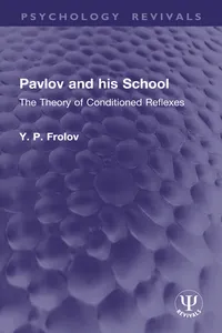 Pavlov and his School