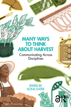 Many Ways to Think About Harvest