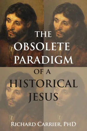 The Obsolete Paradigm of a Historical Jesus