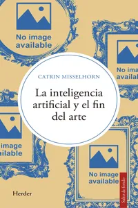 La inteligencia artificial y el fin del arte_cover