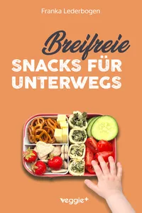 Breifreie Snacks für unterwegs_cover