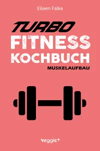 Turbo-Fitness-Kochbuch – Muskelaufbau_cover