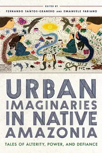 Urban Imaginaries in Native Amazonia_cover