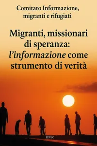Migranti, missionari di speranza