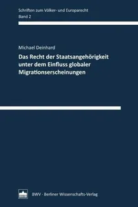Das Recht der Staatsangehörigkeit unter dem Einfluss globaler Migrationserscheinungen_cover