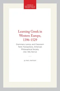 Learning Greek in Western Europe, 1396-1529_cover