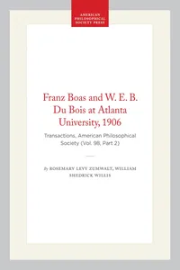 Franz Boas and W. E. B. Du Bois at Atlanta University, 1906