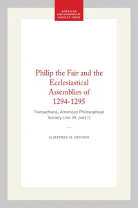 Philip the Fair and the Ecclesiastical Assemblies of 1294-1295_cover