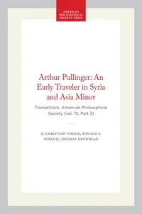 Arthur Pullinger: An Early Traveler in Syria and Asia Minor_cover