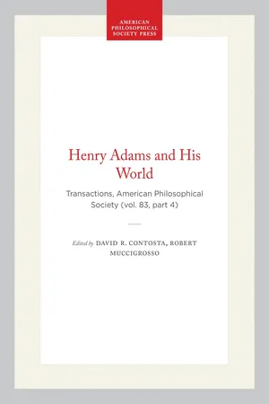 Henry Adams and His World