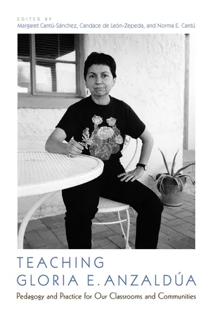Teaching Gloria E. Anzaldúa