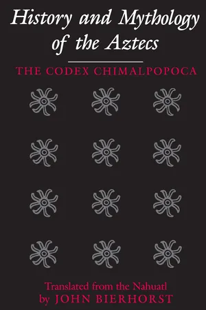 History and Mythology of the Aztecs