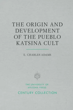 The Origin and Development of the Pueblo Katsina Cult