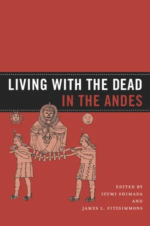 Living with the Dead in the Andes