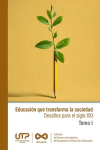 Educación que transforma la sociedad. Desafíos para el siglo XX_cover