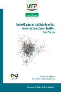 NodeXL para el análisis de redes de comunicación en Twitter