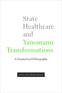 State Healthcare and Yanomami Transformations_cover