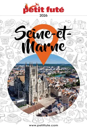 Guide Seine-et-marne 2026 Petit Futé