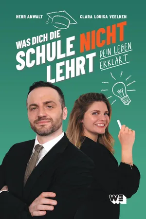 Was dich die Schule nicht lehrt - Dein Leben erklärt