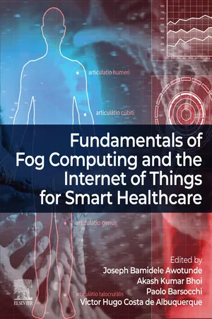 Fundamentals of Fog Computing and the Internet of Things for Smart Healthcare