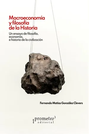 Macroeconomía y filosofía de la historia