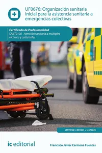 Organización sanitaria inicial para la asistencia sanitaria a emergencias colectivas. SANT0108_cover