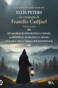 Le Cronache di Fratello Cadfael - volume settimo_cover