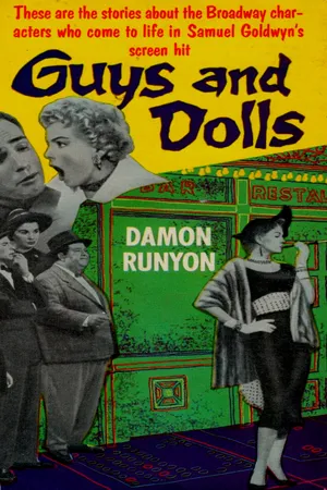 Guys and Dolls: The Stories of Damon Runyon by Damon Runyon