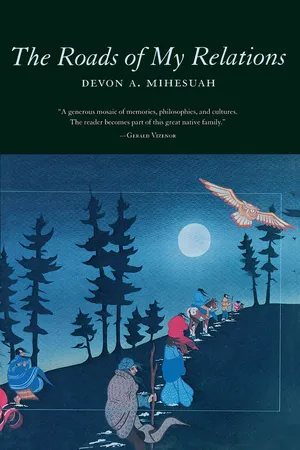 The Roads of My Relations