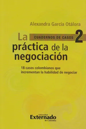 La Práctica de la Negociación 2 (cuadernos de casos n.° 2)