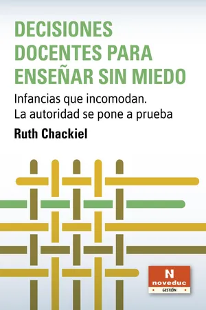 Decisiones docentes para enseñar sin miedo