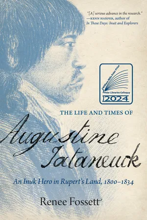 The Life and Times of Augustine Tataneuck