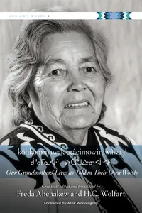 kôhkominawak otâcimowiniwâwa / Our Grandmothers' Lives As Told in Their Own Words_cover