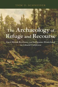 The Archaeology of Refuge and Recourse