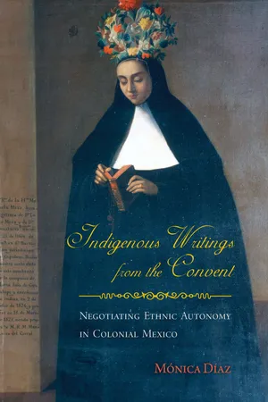 Indigenous Writings from the Convent
