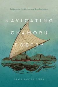 Navigating CHamoru Poetry