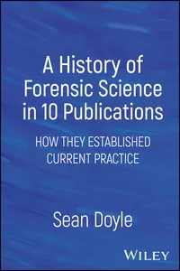 A History of Forensic Science in 10 Publications_cover
