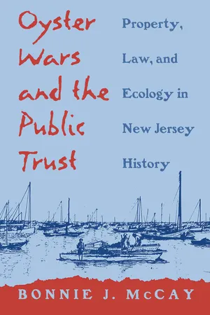 Oyster Wars and the Public Trust