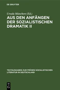Aus den Anfängen der Sozialistischen Dramatik II